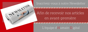 Newsletter Humain Digital