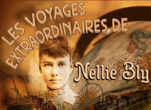 Nellie-Bly-Une-femme-d-exception-Corinne Blanc-Faugère-Humain-Digital